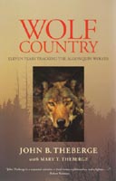 Wolf Country: Eleven Years of Tracking the Algonquin Wolves